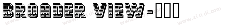 Broader View字体转换